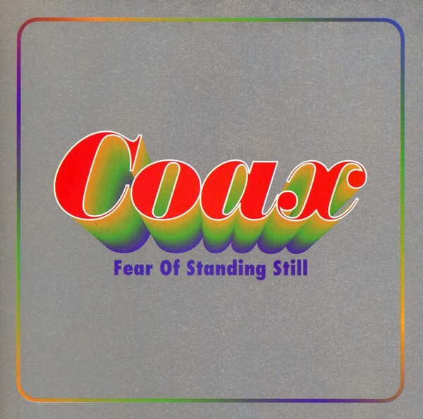 Fear Of Standing Still