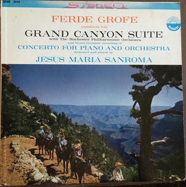 Grand Canyon Suite / Concerto For Piano And Orchestra