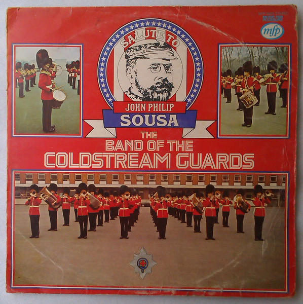 The Coldstream Guards Salute To Sousa