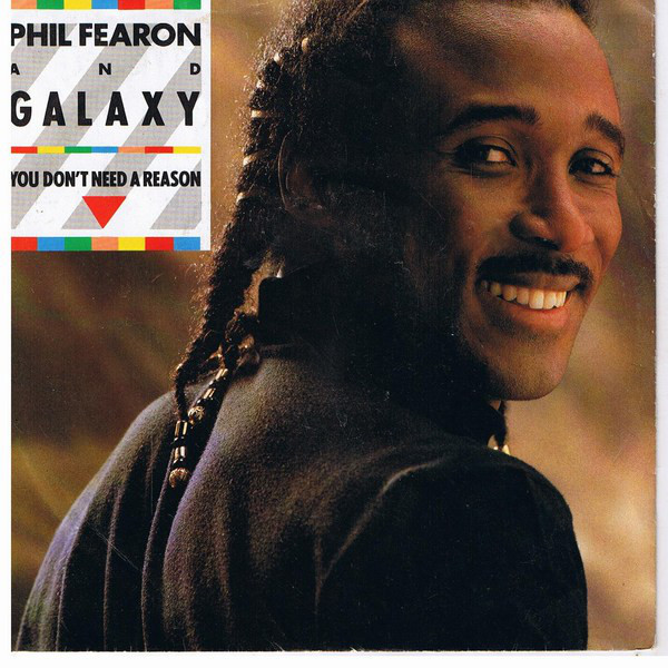 Phil Fearon & Galaxy - You Don't Need A Reason - Used Vinyl Record 7" image 1