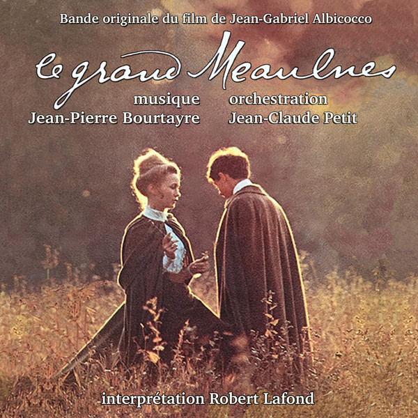 Le Grand Meaulnes (Original Movie Soundtrack)