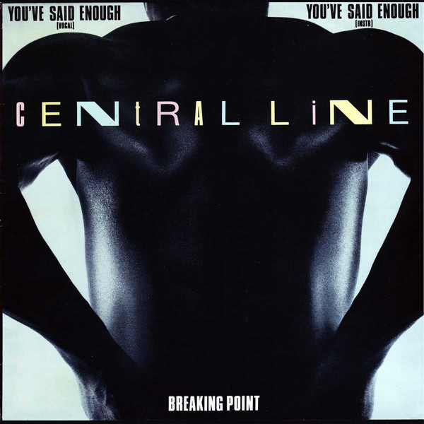 Central Line - You've Said Enough - Used Vinyl Record 12" image 1