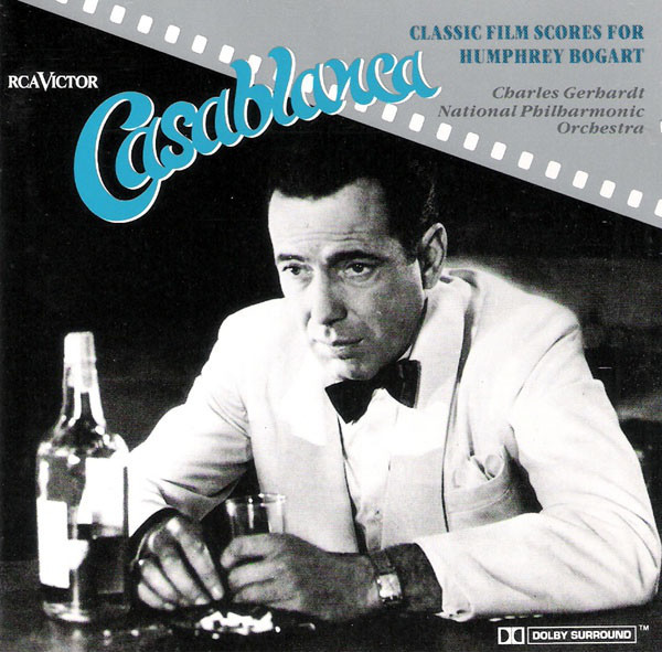 Casablanca - Classic Film Scores For Humphrey Bogart
