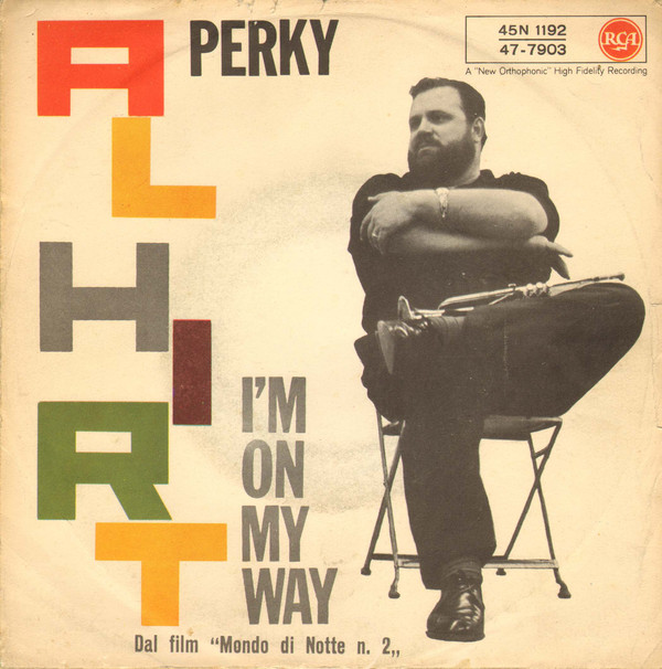 Perky / I'm On My Way