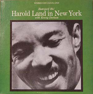 Eastward Ho! Harold Land In New York