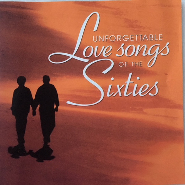 Various - Unforgettable Love Songs Of The Sixties - Used CD image 1