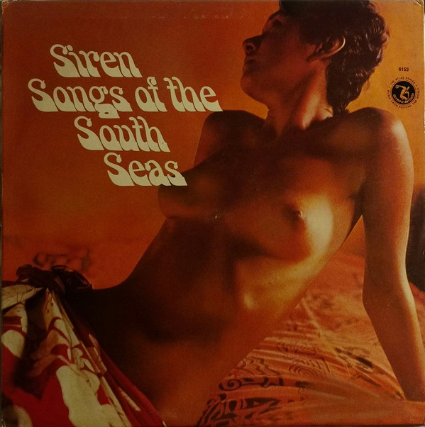 Siren Songs Of The South Seas