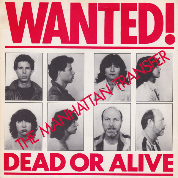Manhattan Transfer - (Wanted) Dead Or Alive - Used Vinyl Record 7" image 1