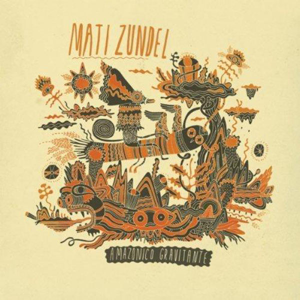 Mati Zundel - Amazonico Gravitante - Used Vinyl Record image 1