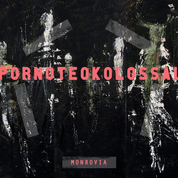 Porno Teo Kolossal - Monrovia - CD image 1