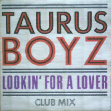 Taurus Boyz - Lookin' For A Lover (Club Mix) - Used Vinyl Record 12" image 1