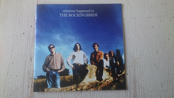 Whatever Happened To The Rockingbirds