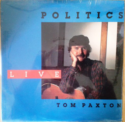 Tom Paxton - Politics • Live - Used Vinyl Record image 1