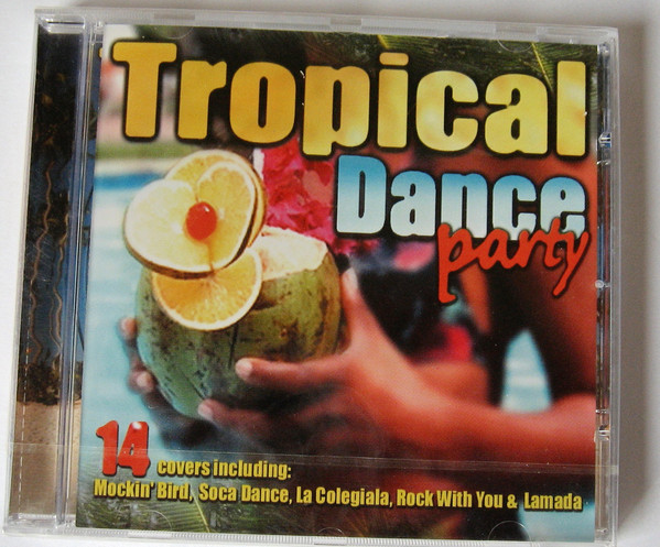 Unknown Artist - Tropical Dance Party - Used CD image 1