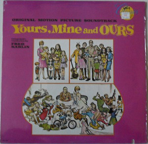 Yours, Mine And Ours (Original Motion Picture Soundtrack)