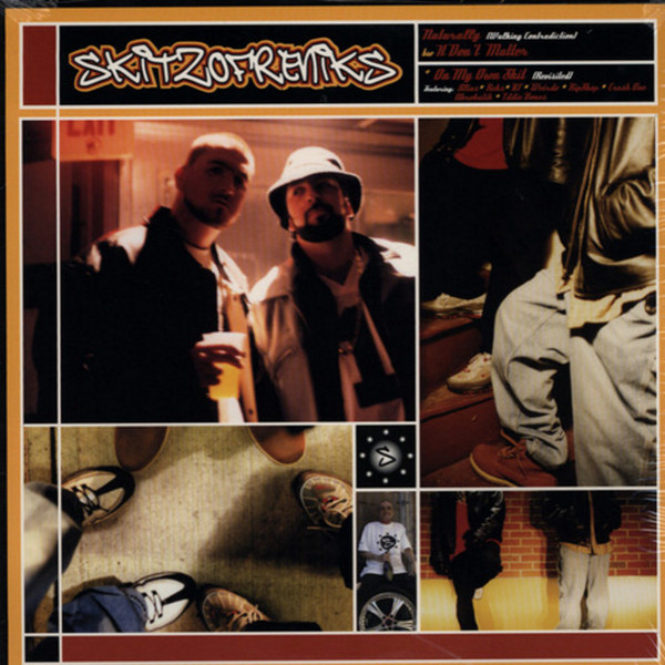 Skitzofreniks - Naturally (Walking Contradiction) / On My Own Shit (R image 1