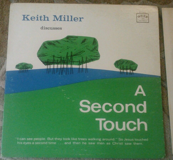 Keith Miller Discusses A Second Touch