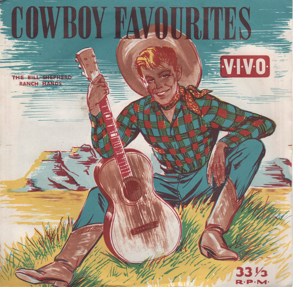 Bill Shepherd & The - Cowboy Favourites - Used Vinyl Record 7" image 1
