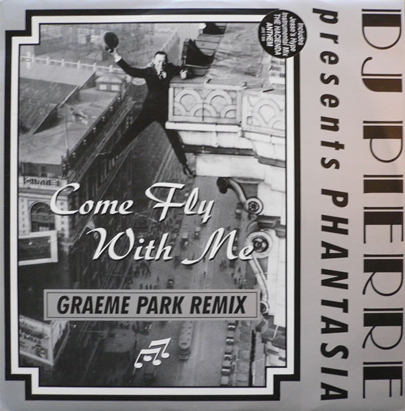 Come Fly With Me (Graeme Park Remix)