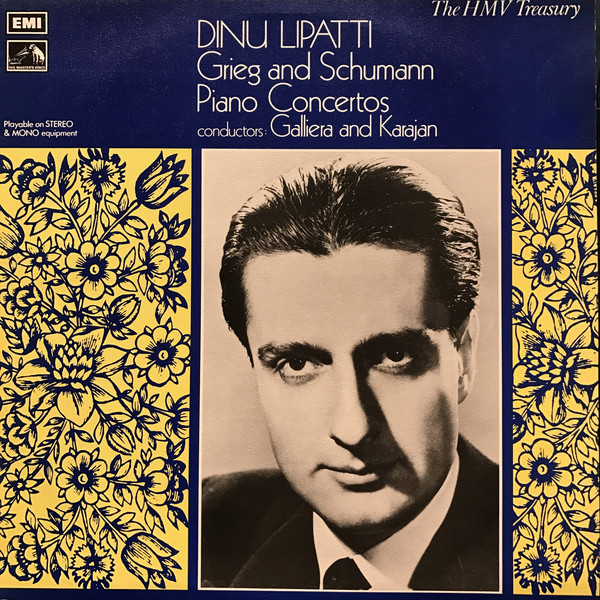 Dinu Lipatti: Grieg & Schumann Piano Concertos