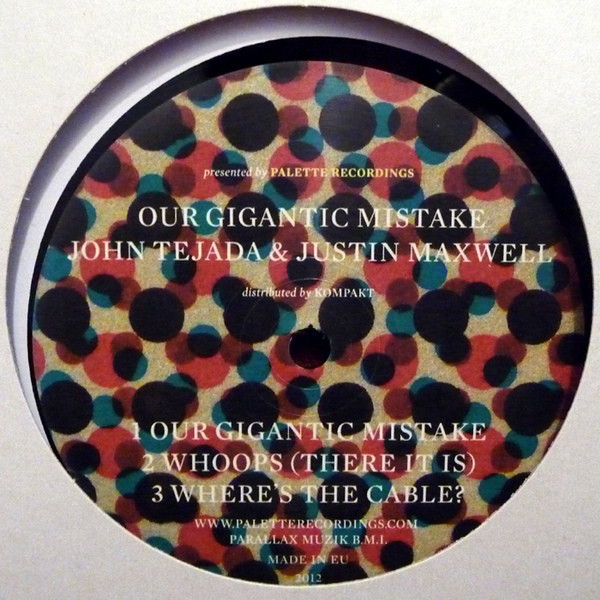 John Tejada & Justin - Our Gigantic Mistake - Vinyl Record 12" image 1