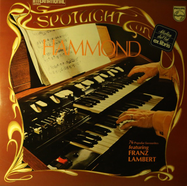 Franz Lambert - Spotlight On Hammond - Used Vinyl Record image 1