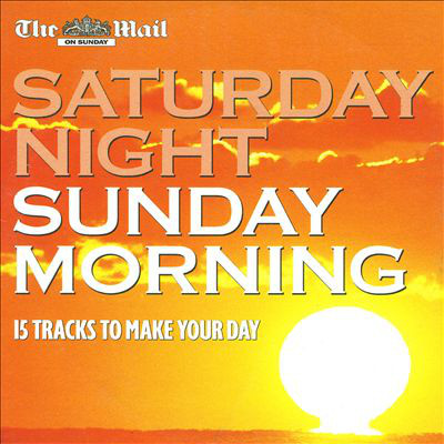 Various - Saturday Night Sunday Morning (Disc Two) - Used CD image 1