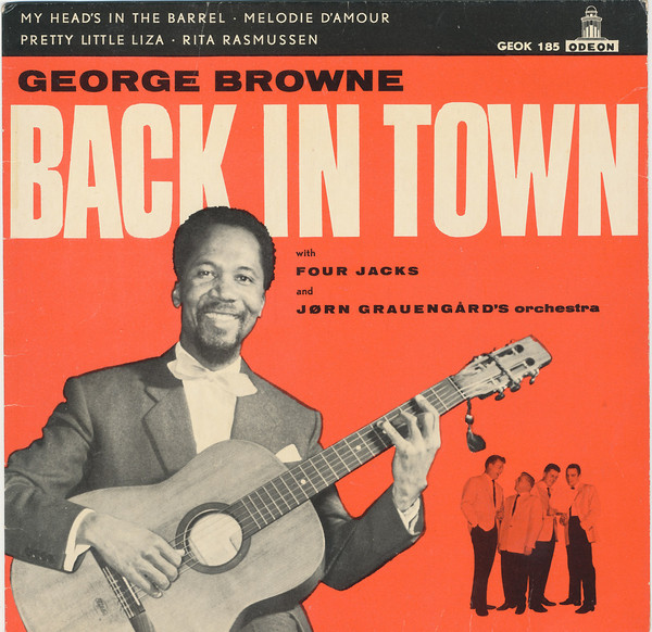 George Browne Back In Town