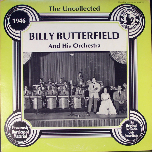 The Uncollected Billy Butterfield And His Orchestra - 1946