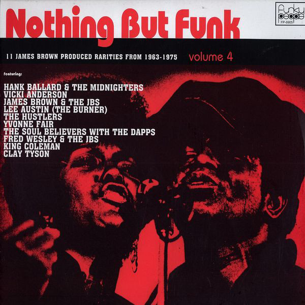 Various - Nothing But Funk Volume 4 (11 James Brown Produced Rarities image 1