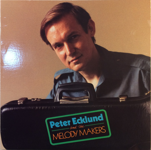 Peter Ecklund And The Melody Makers