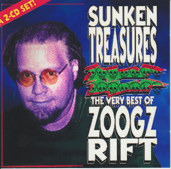 Sunken Treasures - The Very Best Of Zoogz Rift