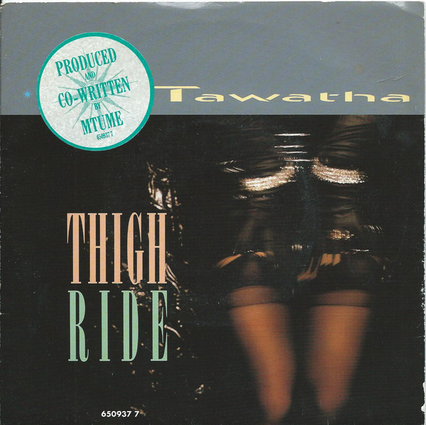 Tawatha - Thigh Ride - Used Vinyl Record 7" image 1