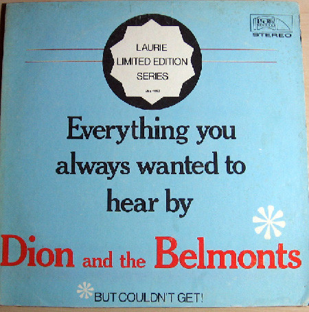 Everything You Always Wanted To Hear By Dion And The Belmonts - But Couldn't Get!