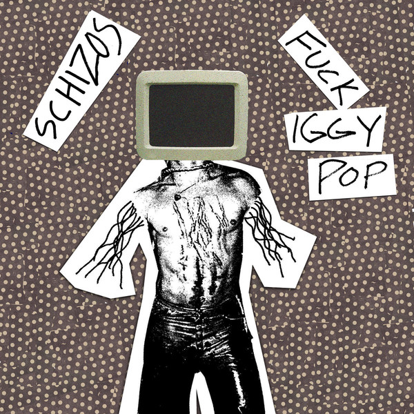 Schizos - uck Iggy Pop - Used Vinyl Record 7" image 1