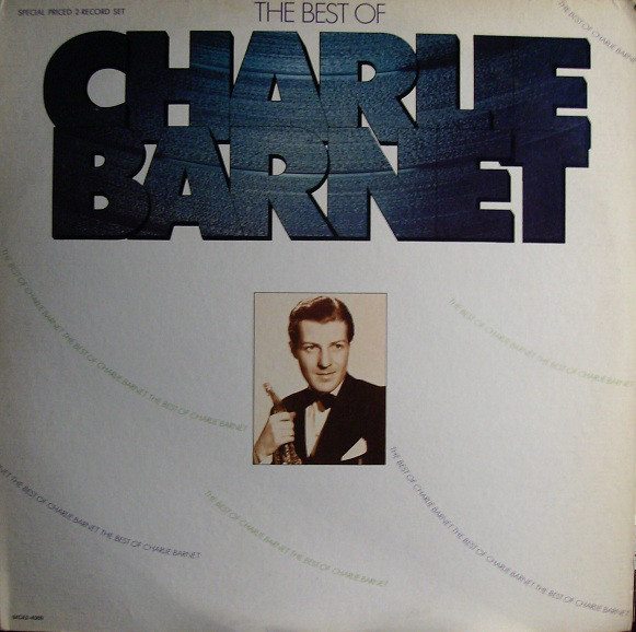 The Best Of Charlie Barnet