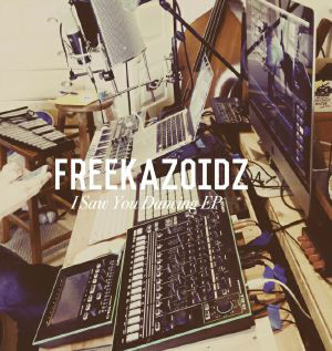 Freekazoidz - I Saw You Dancing Ep - Vinyl Record 12" image 1