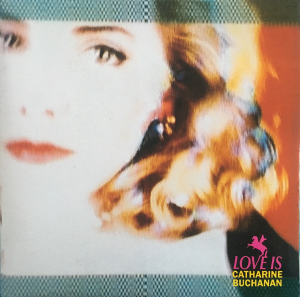 Catharine Buchanan - Love Is - Used Vinyl Record 7" image 1
