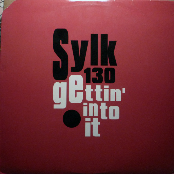 Sylk 130 - Gettin' Into It - Vinyl Record 12" image 1