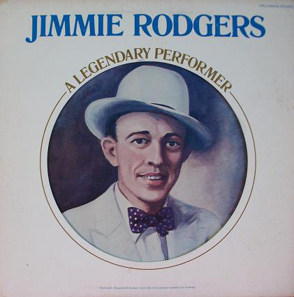 Jimmie Rodgers - - A Legendary Performer - Used Vinyl Record image 1