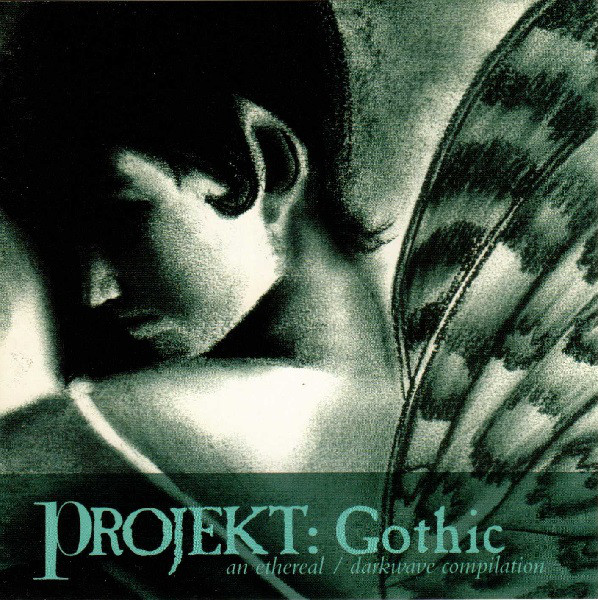 Projekt: Gothic - An Ethereal / Darkwave Compilation