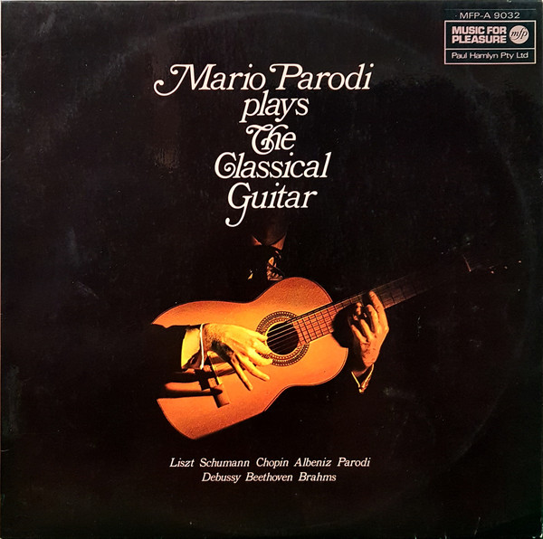 Mario Parodi Plays The Classical Guitar