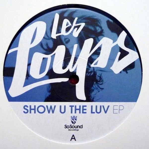 Les Loups - Show U The Luv EP - Vinyl Record 12" image 1