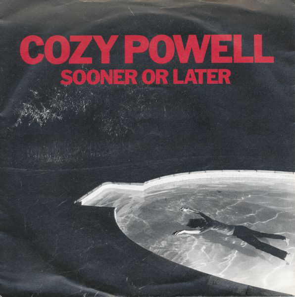 Cozy Powell - Sooner Or Later - Used Vinyl Record 7" image 1