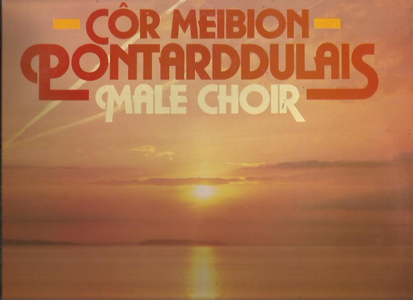 Cor Meibion Pontarddulais Male Choir