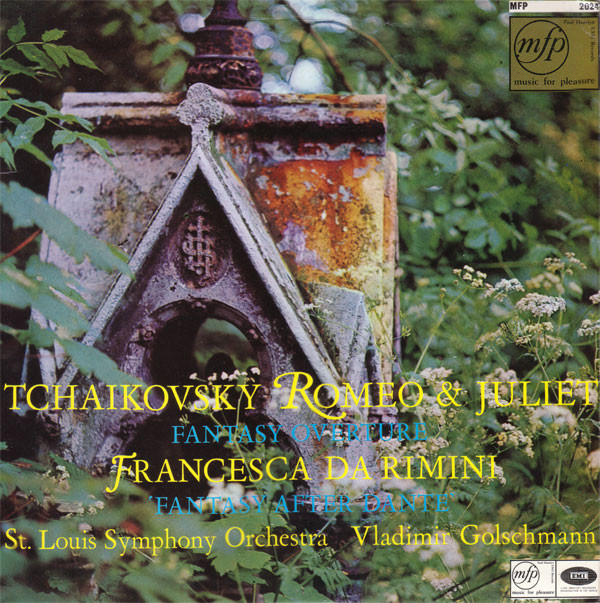 Romeo And Juliet (Fantasy Overture) / Francesca Da Rimini (Fantasy After Dante)