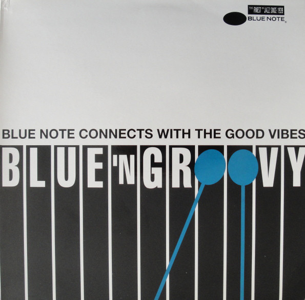 Various - Blue 'N' Groovy (Blue Note Connects With The Good Vibes) - Use image 1