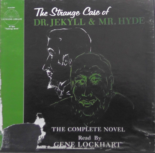 The Strange Case Of Dr. Jekyll And Mr. Hyde - The Complete Novel