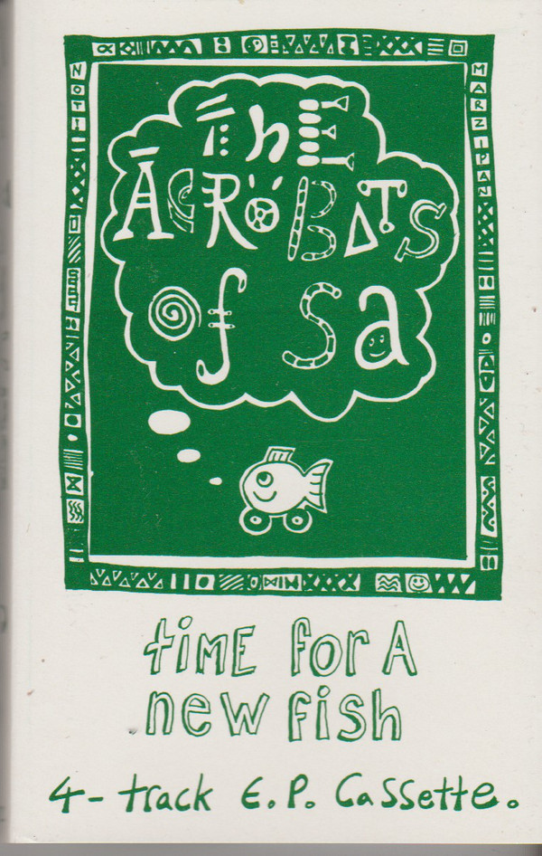 Acrobats Of Sa - Time For A New Fish E.P. - Used Cassette image 1