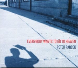 Everybody Wants To Go To Heaven